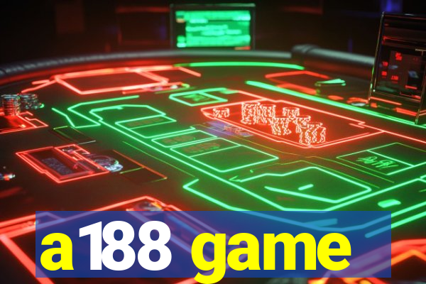 a188 game