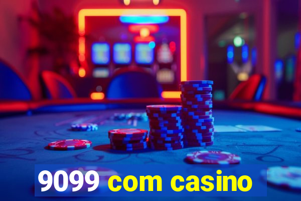 9099 com casino