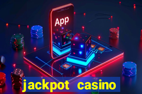 jackpot casino online real money