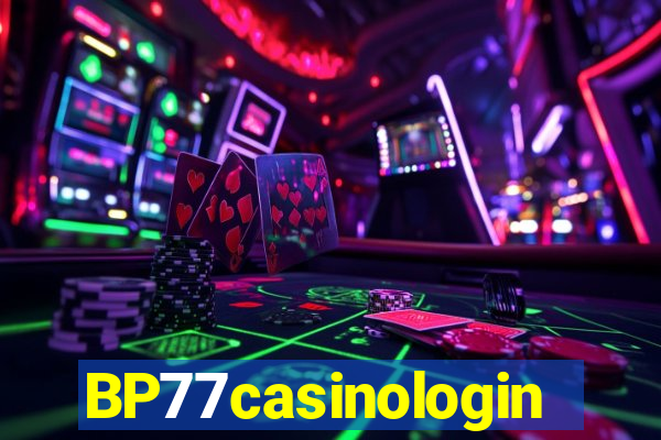 BP77casinologin