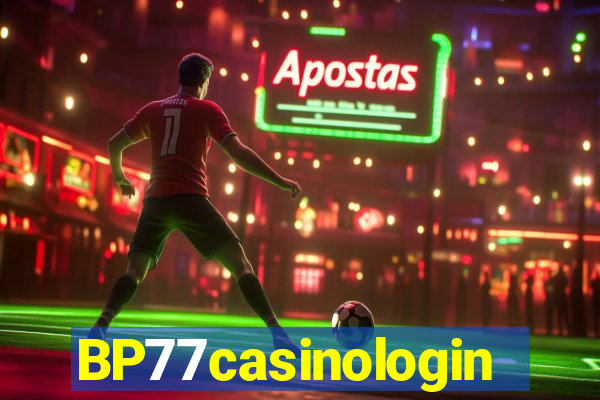 BP77casinologin