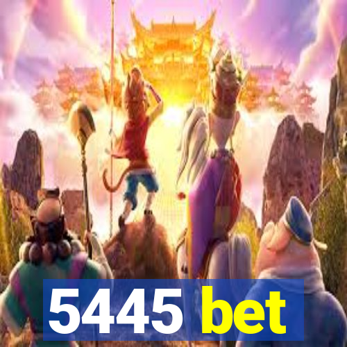 5445 bet