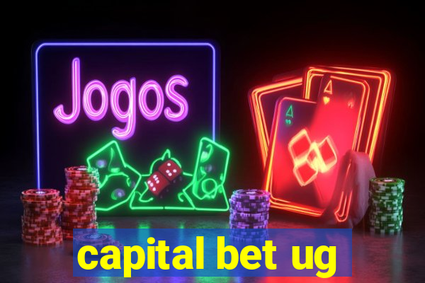 capital bet ug