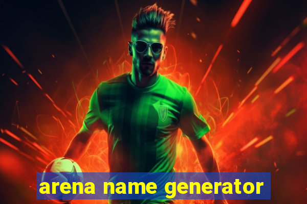 arena name generator