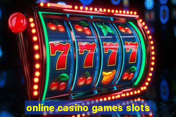 online casino games slots