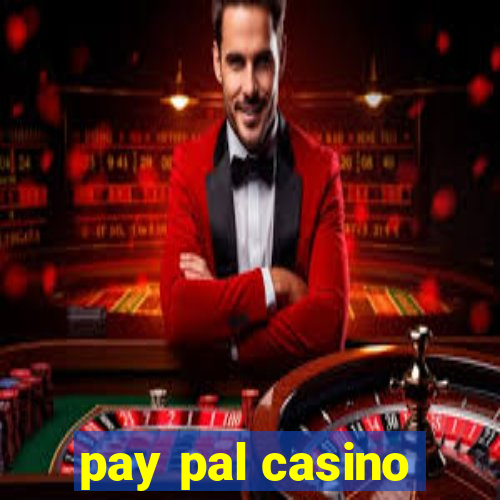 pay pal casino