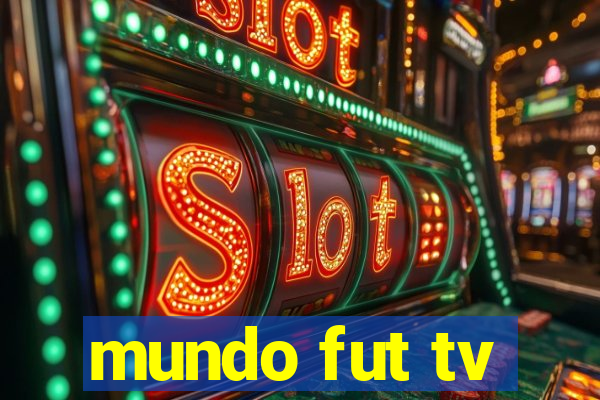 mundo fut tv