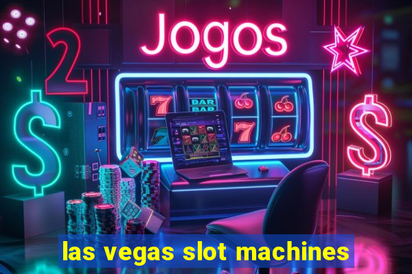 las vegas slot machines