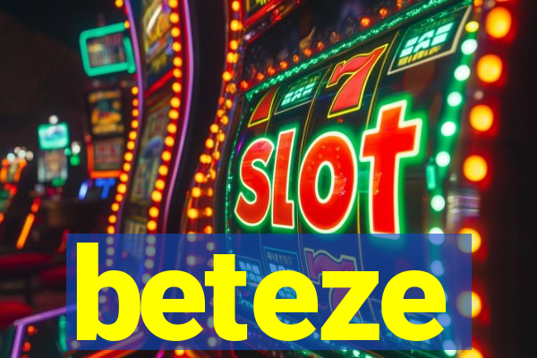 beteze