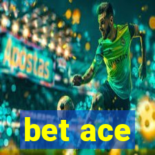 bet ace