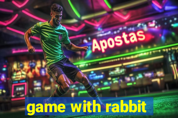 game with rabbit