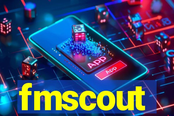 fmscout