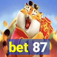 bet 87