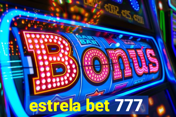 estrela bet 777