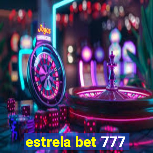 estrela bet 777