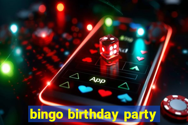 bingo birthday party