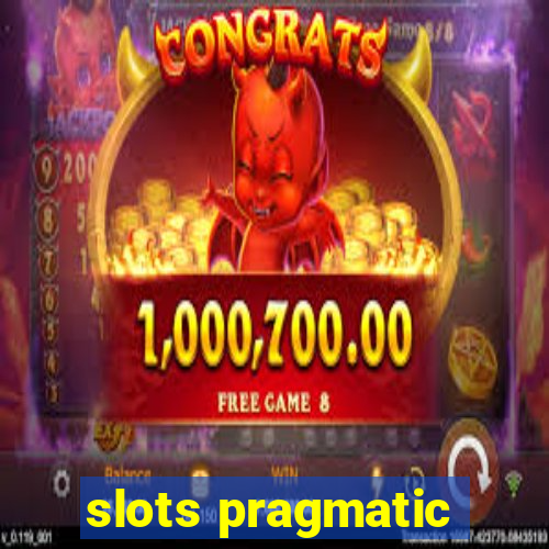 slots pragmatic