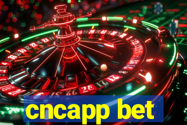 cncapp bet