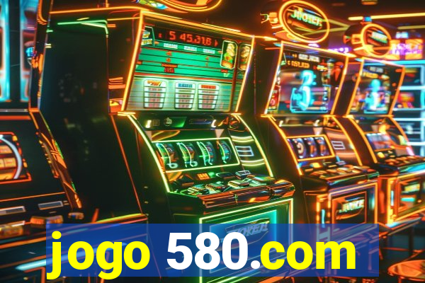 jogo 580.com