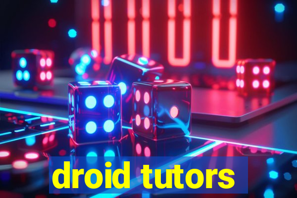 droid tutors