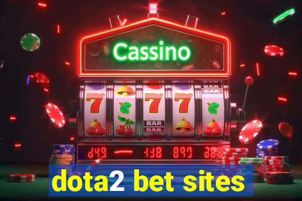 dota2 bet sites