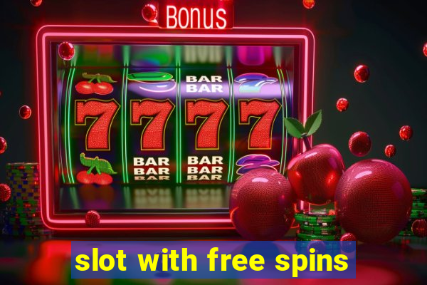 slot with free spins