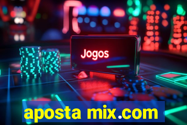 aposta mix.com