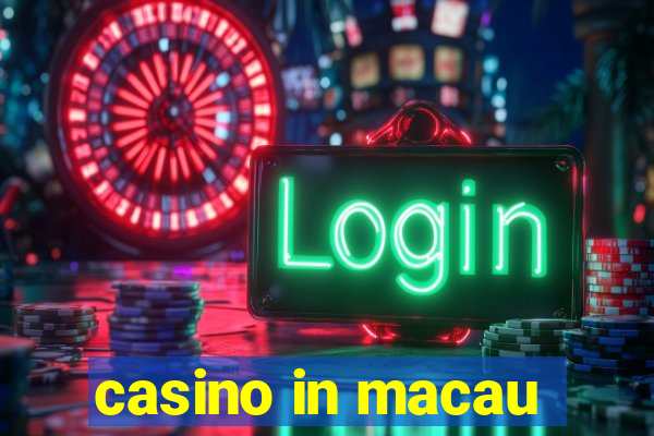 casino in macau