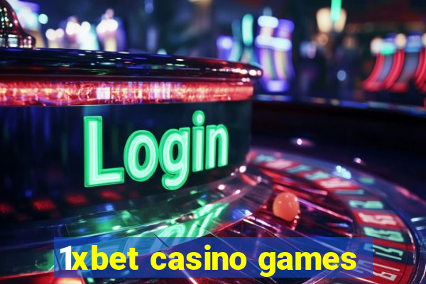 1xbet casino games