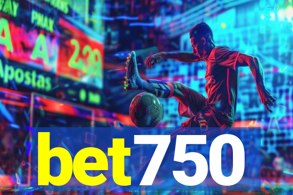 bet750