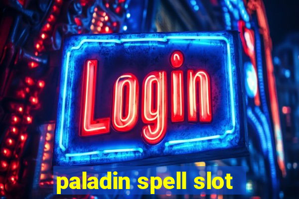 paladin spell slot