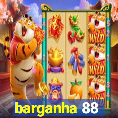 barganha 88