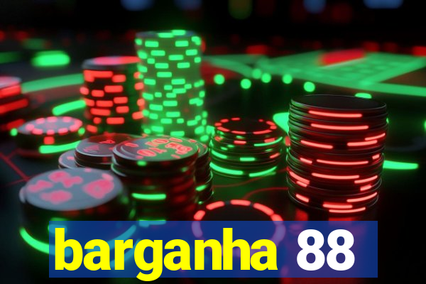 barganha 88