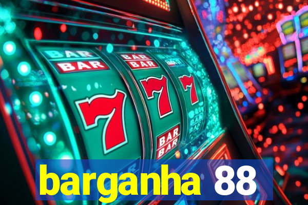 barganha 88