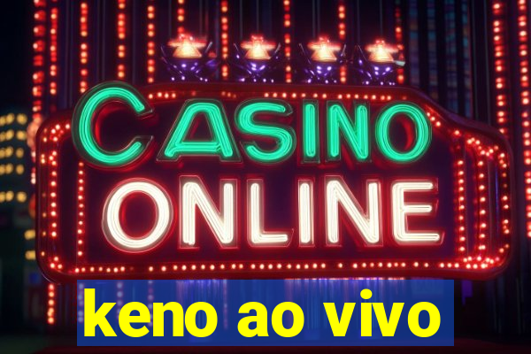 keno ao vivo