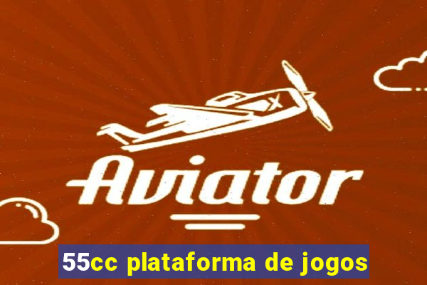 55cc plataforma de jogos