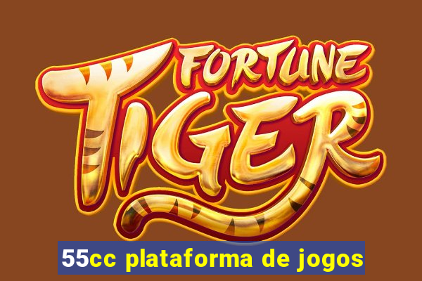 55cc plataforma de jogos