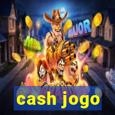 cash jogo