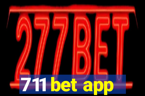 711 bet app