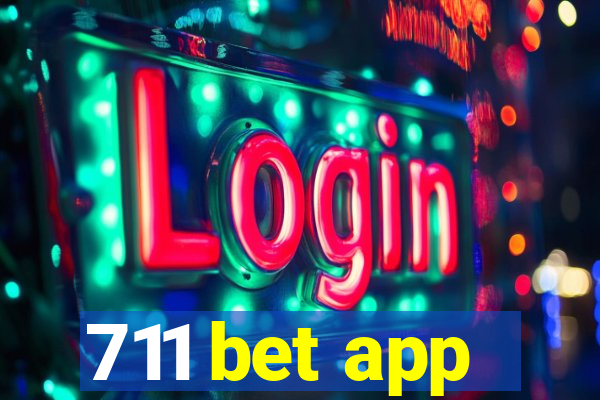 711 bet app