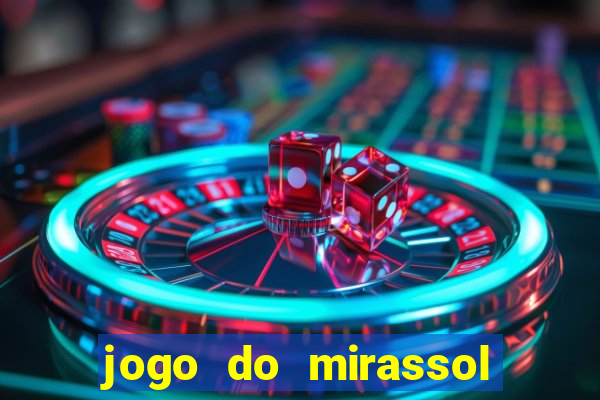 jogo do mirassol ao vivo