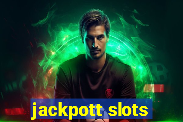 jackpott slots