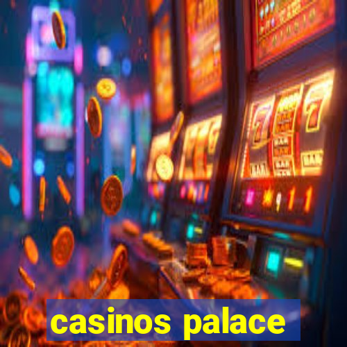 casinos palace