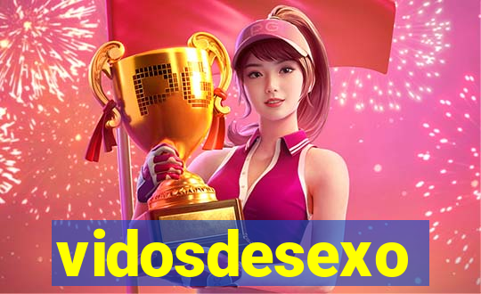 vidosdesexo