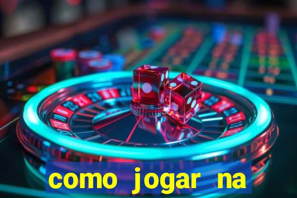 como jogar na blaze e ganhar