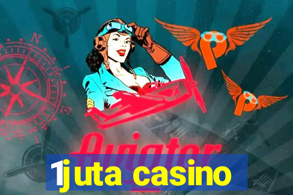 1juta casino