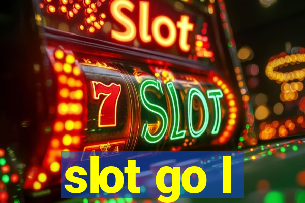 slot go l