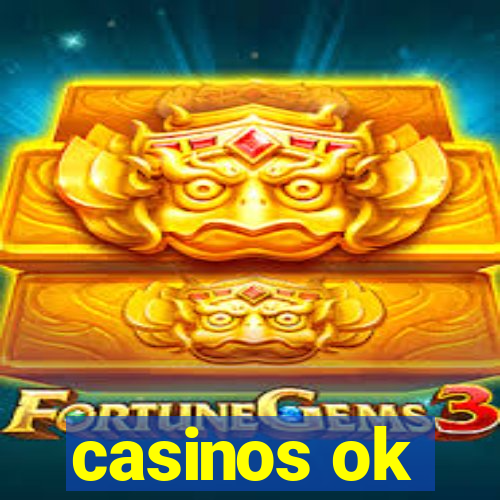 casinos ok