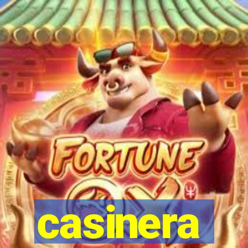 casinera