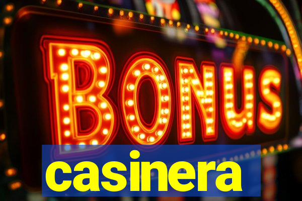 casinera